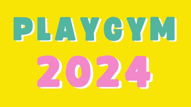 Brightly coloured yellow background with blue and pink text reading PLAYGYM 2024