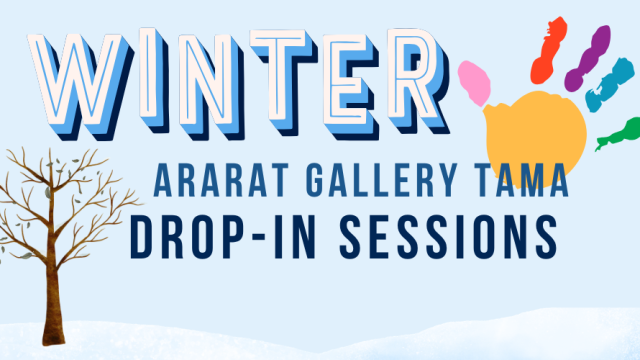 Winter TAMA gallery drop ins