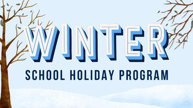 Winter school holidays 